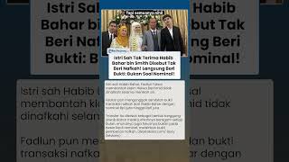 Istri Sah Habib Bahar bin Smith Tak Terima Bahar Dituding Tak Beri Nafkah, Langsung Beri Bukti
