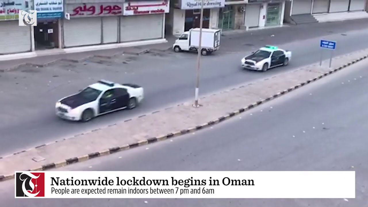 Nationwide lockdown begins in Oman Times of Oman