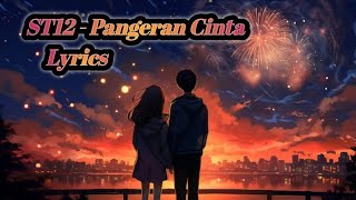 Download lagu ST12 - Pangeran Cinta ( Lyrics ) mp3 Download lagu ST12 - Pangeran Cinta ( Lyrics ) mp3