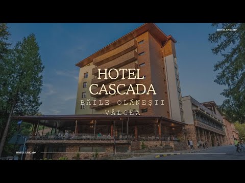 HOTEL CASCADA BAILE OLANESTI VALCEA, O DESTINAȚIE CU RELAXARE SI ACTIVITATI DE RECREERE