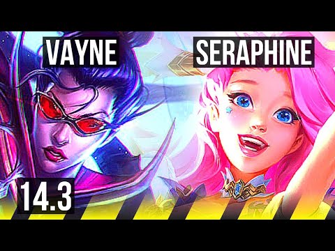 VAYNE & Pyke vs SERAPHINE & Bard (ADC) | 6/0/4, 400+ games, Dominating | EUW Diamond | 14.3