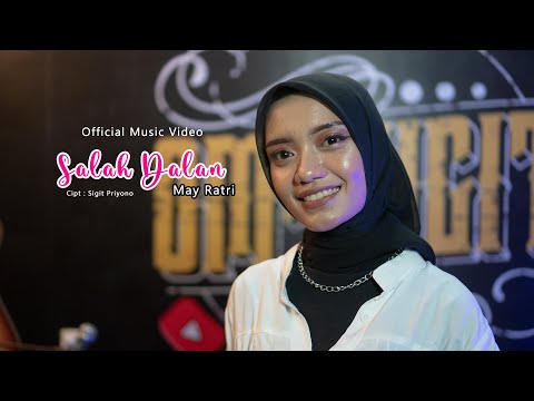 May Ratri - Salah Dalan (Official Music Video)