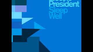 Electric President - Lullaby