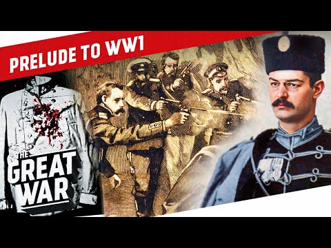 Tinderbox Europe - From Balkan Troubles to World War I PRELUDE TO WW1 - Part 2/3