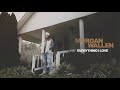 Morgan Wallen - Everything I Love (Audio Only)
