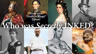 Historic Royals with Tattoos