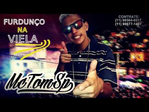 Mc Tom SP - Furdunço na viela (ÁUDIO OFICIAL) (LANÇAMENTO 2016)