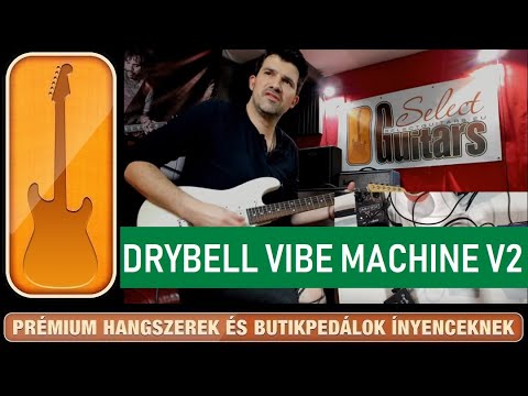 UNIVIBE összehasonlítás: Mojo Vibe VS. Drybell Vibe Maschine V2 (with King Tone Duellist)