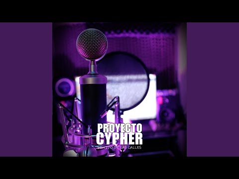 Proyecto Cypher - Sonido de las Calles