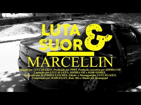 MARCELLIN - Luta e Suor (Clipe Oficial)