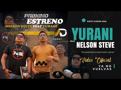 𝐘𝐔𝐑𝐀𝐍𝐈 𝐅𝐄𝐀𝐓 𝐍𝐄𝐋𝐒𝐎𝐍 𝐒𝐓𝐄𝐕𝐄  - 𝐘𝐀 𝐍𝐎 𝐕𝐔𝐄𝐋𝐕𝐀𝐒 𝐄𝐗𝐈𝐓𝐎 𝟐𝟎𝟐𝟒