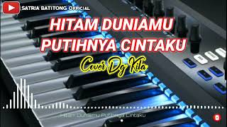 Download lagu HITAM DUNIAMU PUTIHNYA CINTAKU. Cover Dg Kila. Satria Batitong Electone. mp3 Download lagu HITAM DUNIAMU PUTIHNYA CINTAKU. Cover Dg Kila. Satria Batitong Electone. mp3