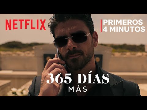 365 días más | Primeros 4 minutos | Netflix