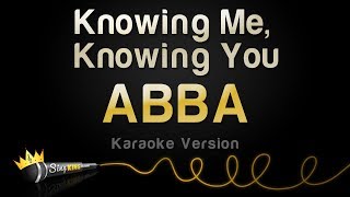 ABBA - Knowing Me, Knowing You (Karaoke Version)