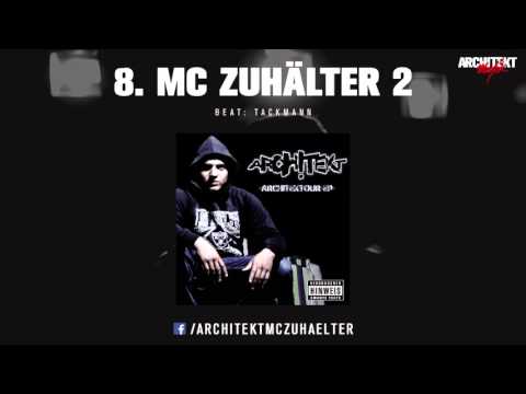Architekt - 08 - MC Zuhälter 2 - Architektour EP 2011 (Official Audio)