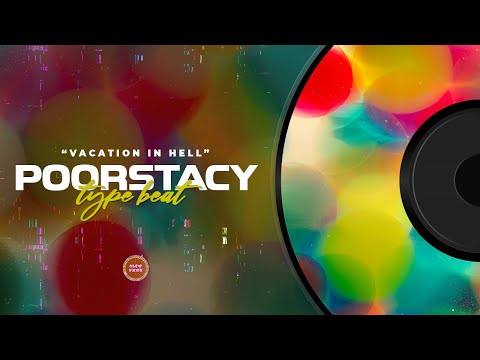 [FREE] HARDCORE POORSTACY type beat 2021 "Vacation In Hell"