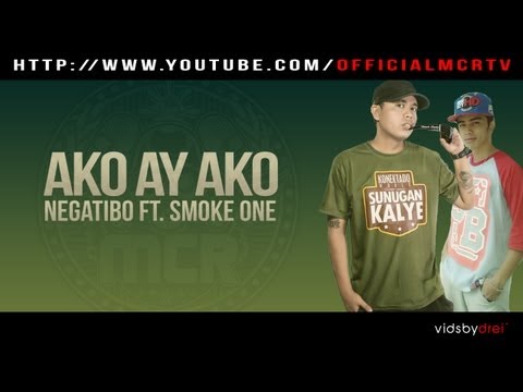 Ako ay Ako - Negatibo ft  Smoke One