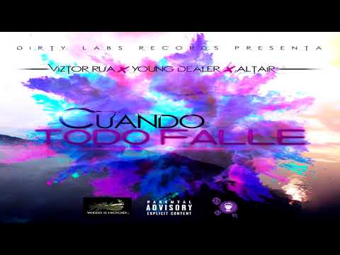 Viztor Rua -Cuando Todo Falle- X Young Dealer X Alta