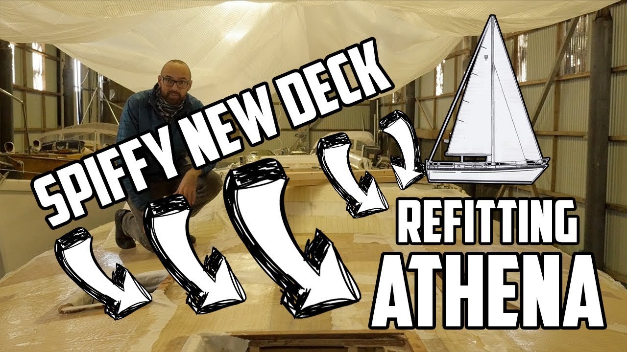 Sail Life - New deck on a sailboat DIY style ⛵⛵⛵