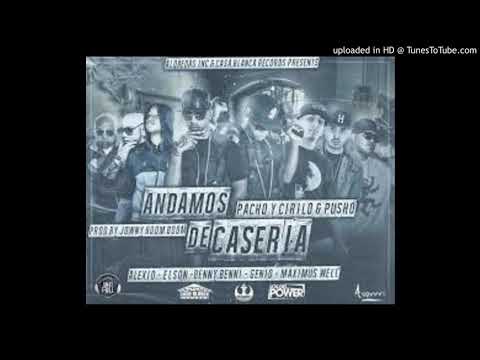 Pacho y Cirilo Ft. Pusho,  Alexio,  Elson,  Benny Benni,  Genio Y Maximus Wel - Andamos De Caceria