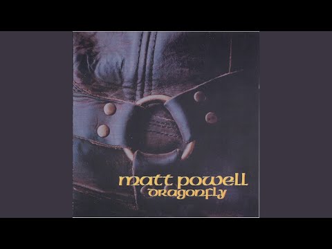 Dragonfly - Matt Powell