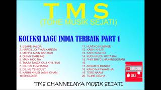 Download lagu TMS-KOLEKSI LAGU INDIA TERPOPULER SEPANJANG MASA PART 1 mp3