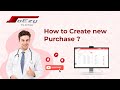 Soezy Pharmacy Software How to Create new Purchase?