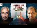 "Everything Will Be Okay": Afterlife Vision & Divine Forms | Richard Martini | Debasis Sarkar