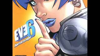 Eve 6 - Sunset Strip Bitch