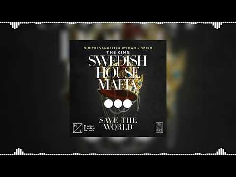 The King vs Save The World (Dimitri Vangelis & Wyman Mashup)[EDXX & Josue Rodríguez Remake]
