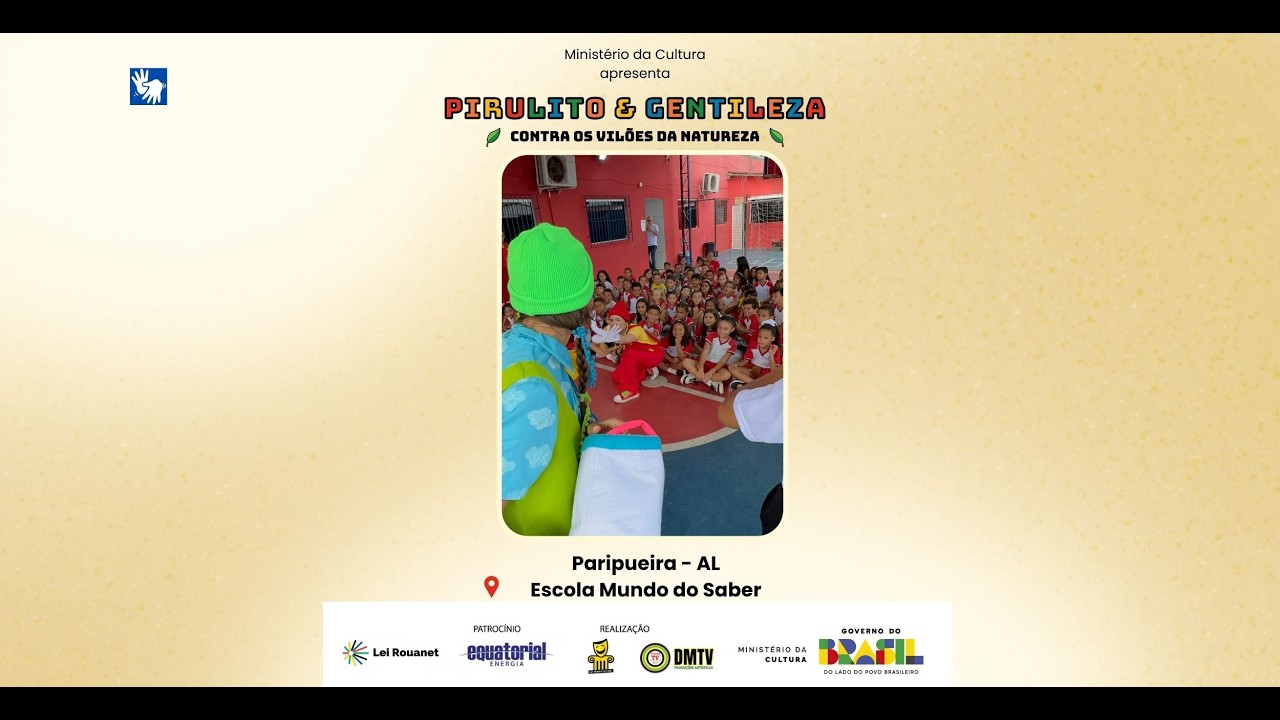 Pirulito & Gentileza em Paripueira, AL