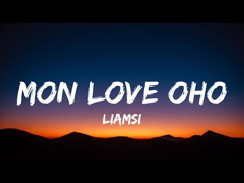 Liamsi - MON LOVE OHO (Lyrics/Letra)| "mon love, oho, chichi or bang"