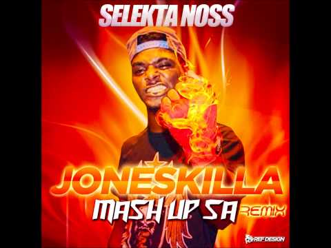 JONESKILLA - MASH.UP SA ! ( REMIX )  2014