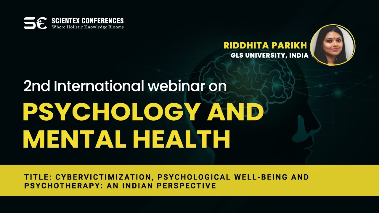  Cybervictimization, psychological well-being and psychotherapy: An Indian perspective