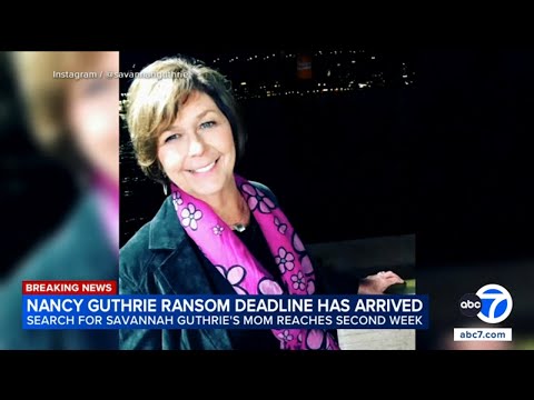 Nancy Guthrie update: Deadline from initial ransom note has arrived
