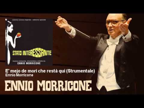 Ennio Morricone - E' mejo de morì che restà qui - Strumentale - Stato Interessante (1977)