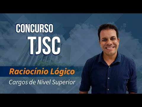 Prova Comentada TJSC: Raciocínio Lógico (Nível Superior)