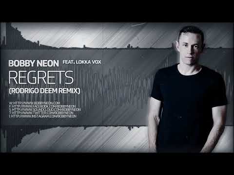 Bobby Neon Feat. Lokka Vox - Regrets (Rodrigo Deem Remix) [GENESIS RECORDINGS]