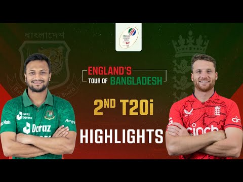 2nd T20i | Highlights | Bangladesh vs England
