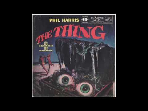 Phil Harris - The Thing