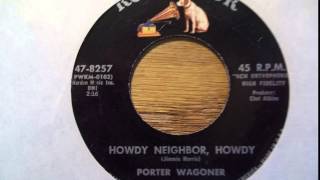 Porter Wagoner ~ Howdy Neighbor Howdy