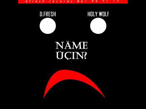 D Fresh ft Holy Wolf Yyldyzon - Name uchin (#Turkmen Rep 2020)