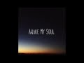Vessel Worship - Awake My Soul (Song Video ...