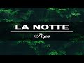 La Notte - Pupo ( Lyrics )