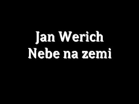 Jan Werich - Nebe na zemi
