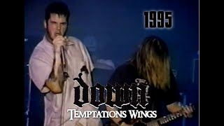 DOWN (1995) &quot;Temptations Wings&quot; (Best Live Version) Dallas, TX [soundboard footage]