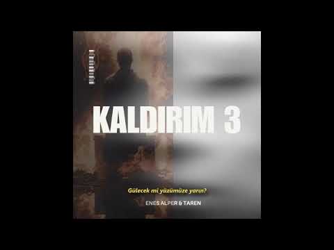 Enes Alper & Taren - KALDIRIM 3 (SSRI EP.)