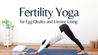 25-Minute Fertility Yoga for Egg Quality and Uterine Lining