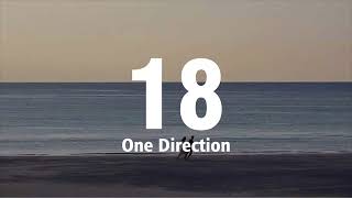 18 - One Direction (lyrics)