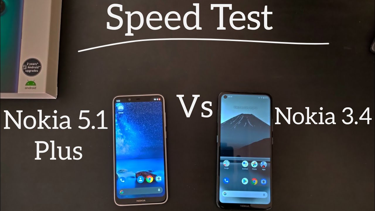 Speed Test : Nokia 3.4 Vs Nokia 5.1 Plus
